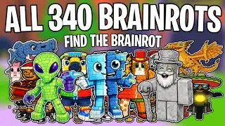 How To Get ALL 340 BRAINROTS in Find the Brainrot [340] Roblox (All Brainrot Locations)