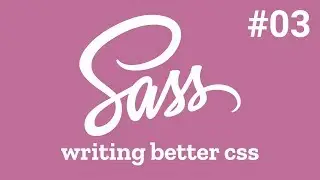 SCSS: Writing Better CSS - Mixins & Inheritance - #03