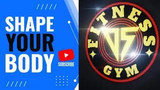 SHAPE YOUR BODY .. 