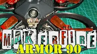 Makerfire Armor 90- Full Review w/ tune and Test flight
