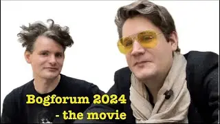 Bogforum 2024 - the movie - med Christian