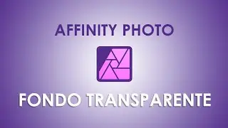 Fondo Transparente en Affinity Photo