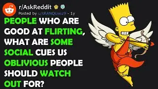 People Who Are Good At Flirting, What Are Some Social Cues To Watch Out For? (r/AskReddit) #shorts