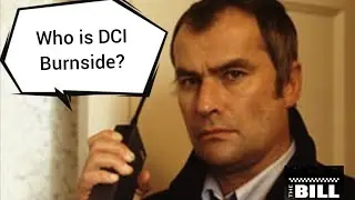 Who is DCI Burnside (ballad from The Bill)