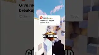 Wierdest Breakup Story
