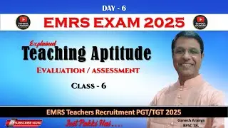 EMRS Exam Class 6 : Teaching Aptitude -  Evaluation | Assessment with example and Case Study