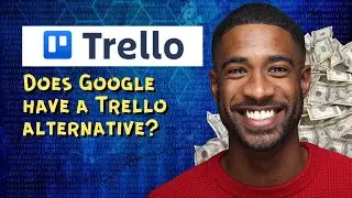 Does Google have a Trello alternative