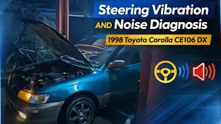 TOYOTA COROLLA CE106 | Steering Rack Play Fix | CV Joint & Wheel Bearing Repair | Full Inspection