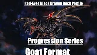 Red-Eyes Deck Profile (Goat Format)