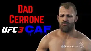 Dad Cerrone - EA UFC 3 - CAF
