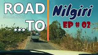 Road to Nilgiri | নীলগিরির পথে | Nilgiri Hill Bandarban | Nilgiri to Hill Resort | Ep - 2