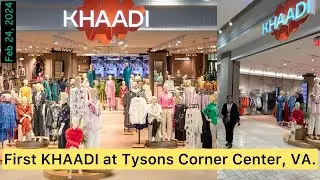 First KHAADI Store in Tysons Corner Center Mall Virginia, USA | Colors of Life with Fakiha