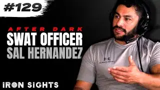 The World Of Tactical Games With SWAT Officer & Firearms Instructor Sal Hernandez