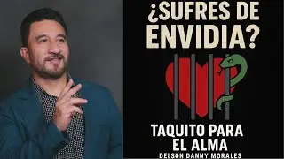 🔴 #TAQUITO PARA EL ALMA - &iquest;SUFRES DE ENVIDIA? POR DELSON DANNY MORALES