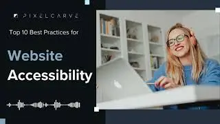 10 Top Website Accessibility Best Practices You Need to Know