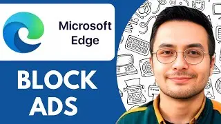 How to Block Ads in Microsoft Edge - 2025 (NEW METHOD)