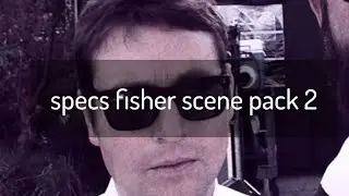 Specs fisher scene pack 2