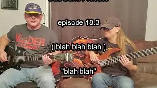 Bad Band Practice EP 18   this one comes with a short story