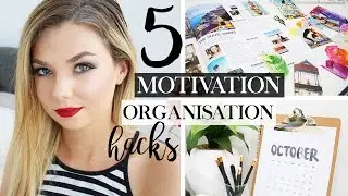 5 Organisation & Motivation Hacks