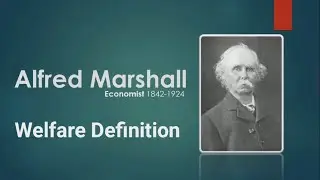 #7 Meaning and Definition of Economics | Welfare Definition | Prof Alfred Marshall