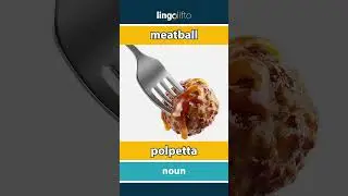 🇬🇧🇮🇹 meatball - polpetta : learn English : impariamo l'inglese : vocabulary builder