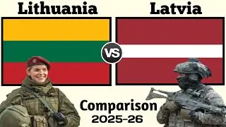 Lithuania vs Latvia Military Power Comparison 2025 | Latvia vs Lithuania Military Power 2025