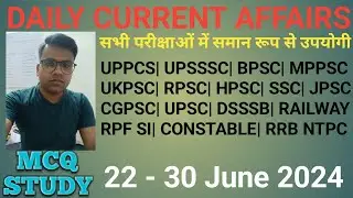 22-30 June 2024 Daily Current Affairs Quiz