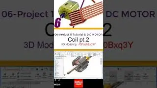 6- 3D Draft | DC Motor |: Coil pt.2   #3d #solidworks #tutorial #cad #drawing  #motor #electronics