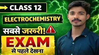 Electrochemistry Class 12 One Shot |All Concepts + NCERT + PYQs | Chemistry Chapter 2