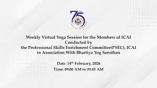 Weekly Virtual Yoga Session for the Members of ICAI conducted by PSEC-ICAI in association with BYS