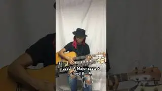 Lead A Major scale + chord Bm A improvise by solo artist. #soloartist  #solo #guitar