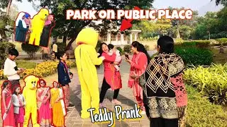 Teddy prank on Public Place? Park on Public Place prank video comedy love 💕💕