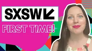 First Time at SXSW: The Ultimate Badge Guide