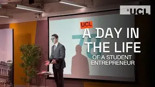 Day in the Life of a UCL Student Entrepreneur | 📍 UCL BaseKX