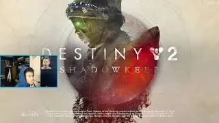 Destiny 2 Shadowkeep Trailer Reaction