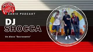 DJ SHOCCA x Doppia Acca Audio Podcast