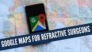 LASIK Marketing:  Google My Business for Refractive Surgeons