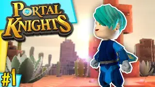 Portal Knights | Part 1