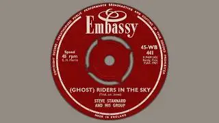 Steve Stannard And His Group - (Ghost) Riders In The Sky (Stan Jones Cover)