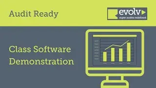 Audit Ready - Class software demo