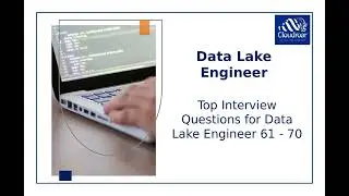 Top 10 Data Lake Engineer Interview Questions and Answers For 2025 | Part 57