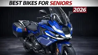 Top 15 BEST Motorcycles For Seniors Riders 2026