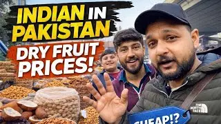 Indian 🇮🇳 Boy In Pakistan 🇵🇰 | Dry fruits Prices In Pakistan 🇵🇰 | Rizwan Sidra Vlog 
