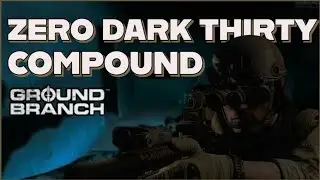 ZERO DARK THIRTY #SEAL TEAM 6 RAID BINLADIN #GROUND BRANCH #MILSIM TRIBUTE