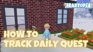 EVERY PLAYER MISSES THIS! - How to Track Daily Quest in Heartopia tutorial