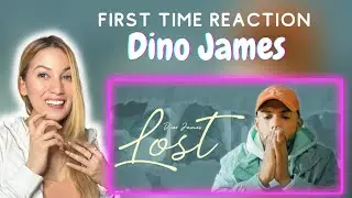 First time reaction to Dino James | &ldquo;Lost&rdquo;
