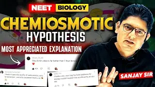 Chemiosmotic Hypothesis | NCERT | Class 11th | NEET | Sanjay Sir
