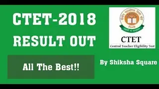 CTET 2018 Result is Out Finally!!!!!!!!