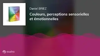 Couleurs, perceptions sensorielles et &eacute;motionnelles