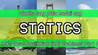 Equilibrium On A Point (2D) Part 1 Statics Explained in Tagalog/Filipino